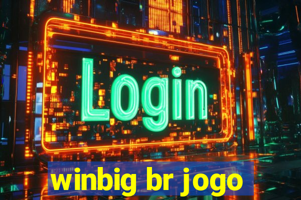 winbig br jogo